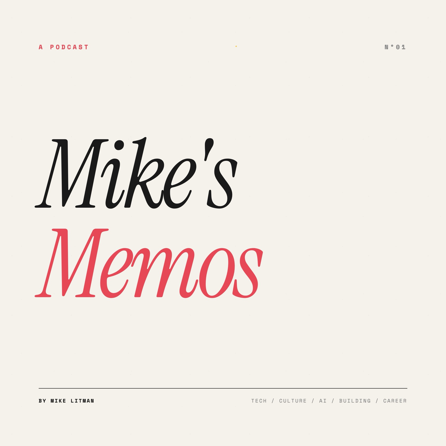 Mike's Memos